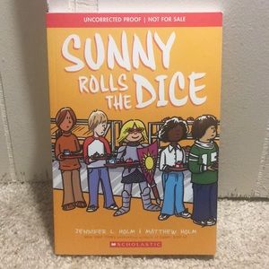 Sunny Rolls the Dice by Jennifer L. Holm